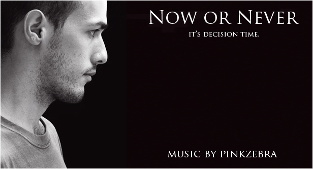 Now or Never